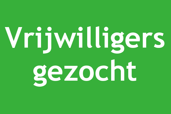 vrijwilligers gezochtbbbbb